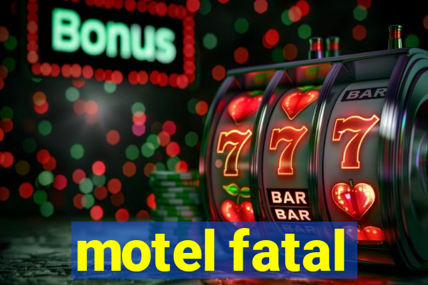 motel fatal