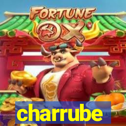 charrube