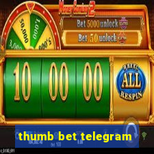 thumb bet telegram