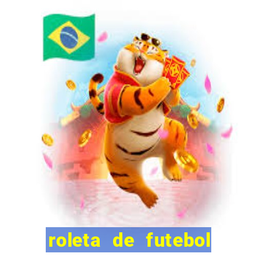 roleta de futebol carreira roleta de jogadores de futebol