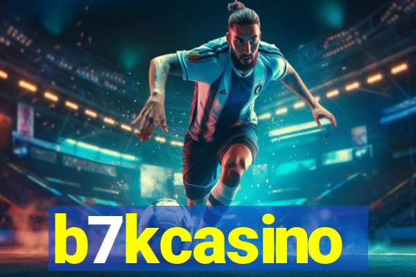 b7kcasino