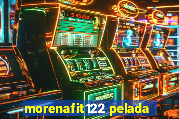 morenafit122 pelada