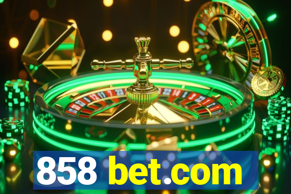 858 bet.com