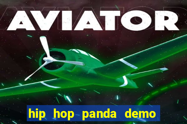 hip hop panda demo hip hop