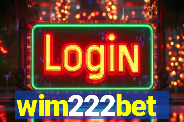 wim222bet