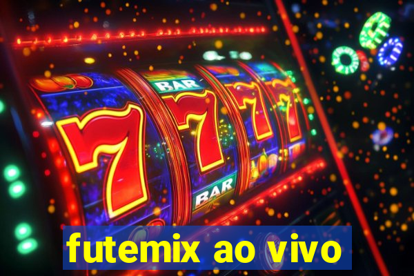 futemix ao vivo