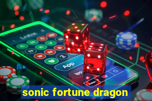 sonic fortune dragon