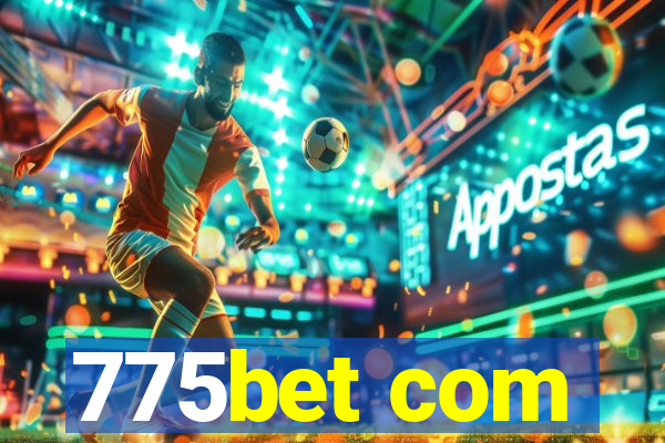 775bet com