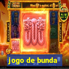 jogo de bunda