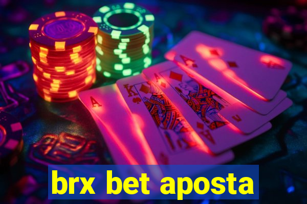 brx bet aposta