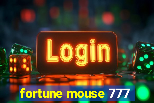 fortune mouse 777