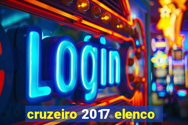 cruzeiro 2017 elenco