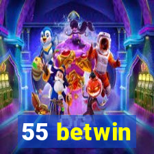 55 betwin