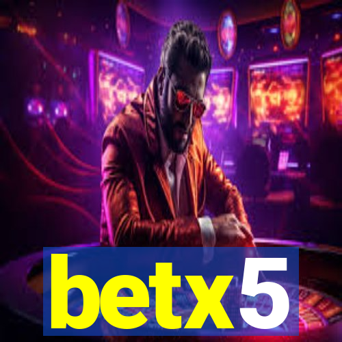 betx5