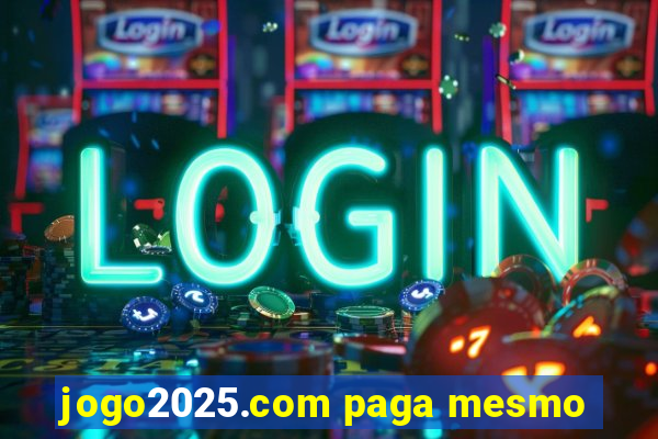 jogo2025.com paga mesmo