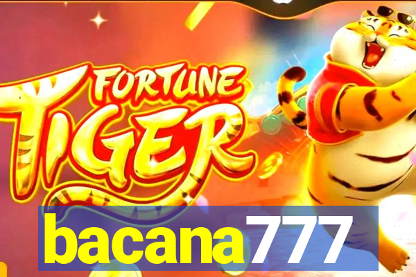 bacana777