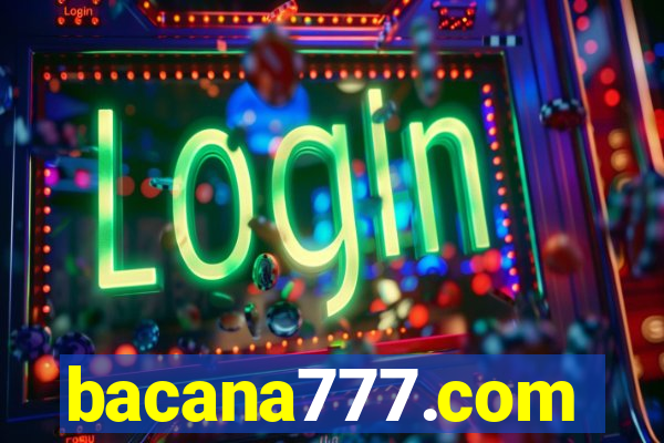 bacana777.com