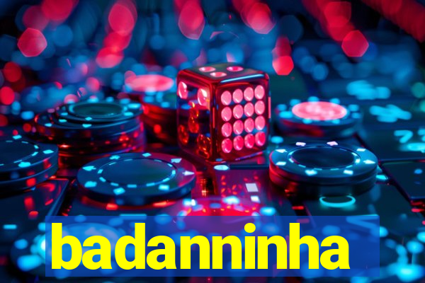 badanninha