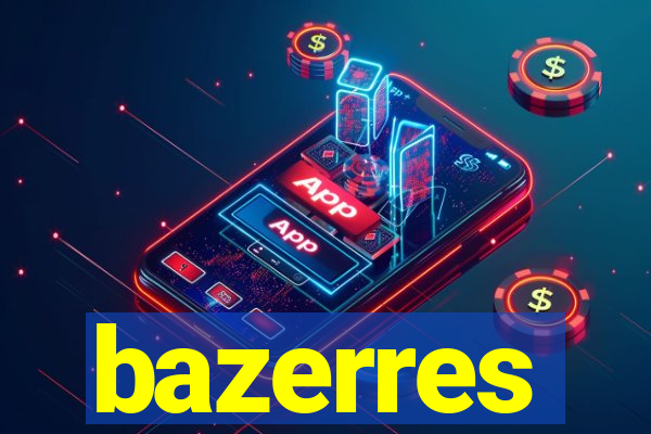 bazerres