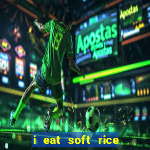 i eat soft rice in another world pt br cap 1