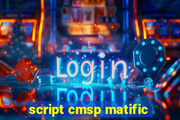 script cmsp matific