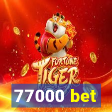 77000 bet