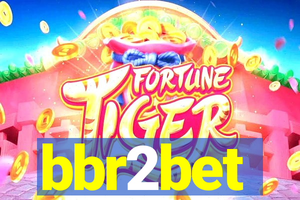 bbr2bet