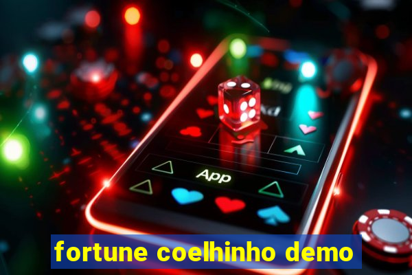 fortune coelhinho demo