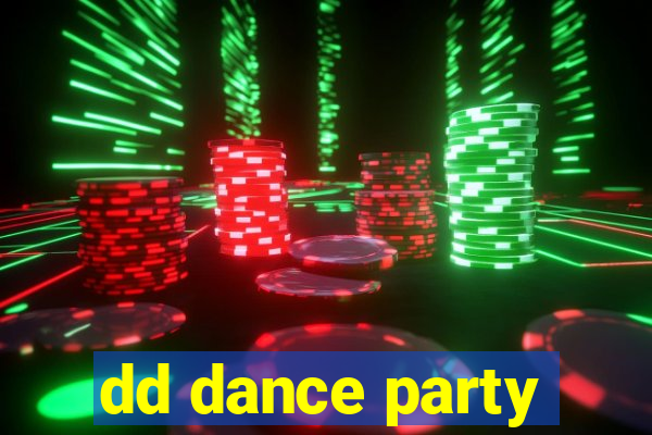 dd dance party