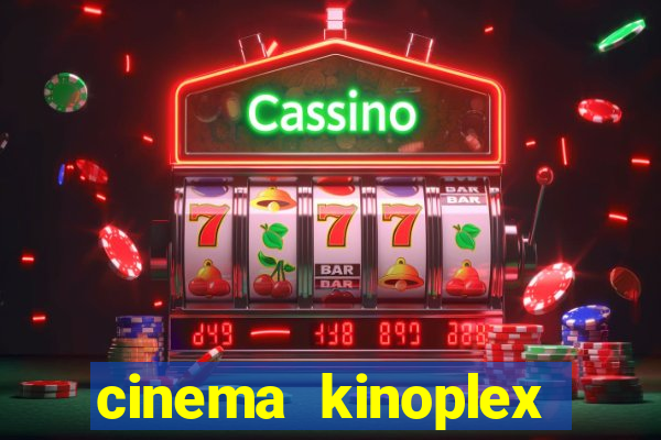 cinema kinoplex norte shopping