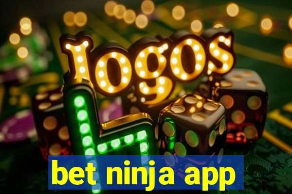 bet ninja app