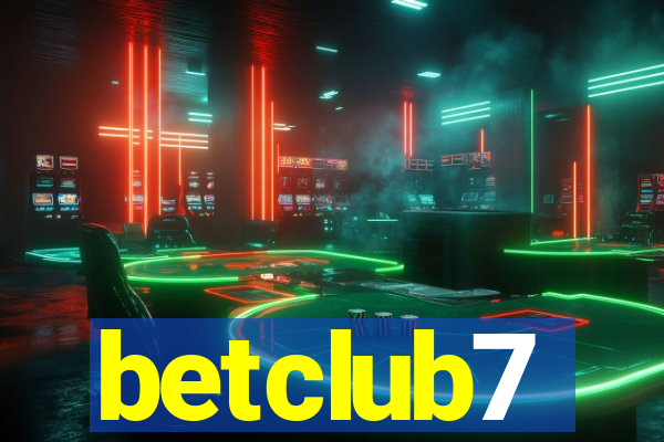 betclub7