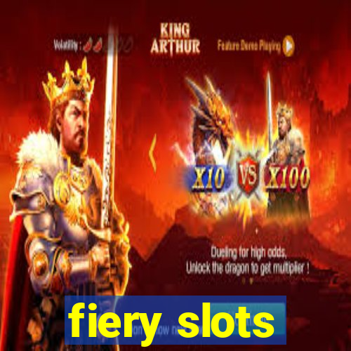 fiery slots