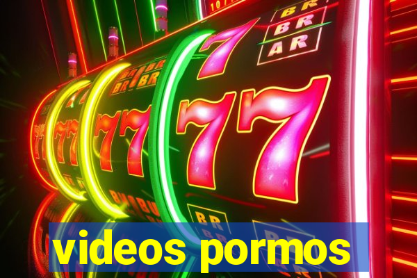 videos pormos