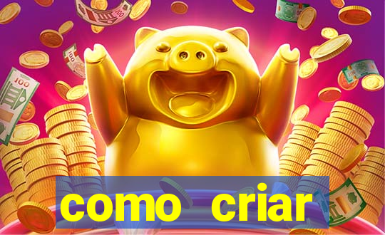 como criar plataforma de jogo do tigre