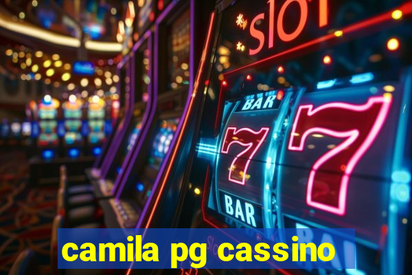 camila pg cassino