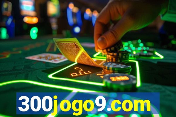 300jogo9.com