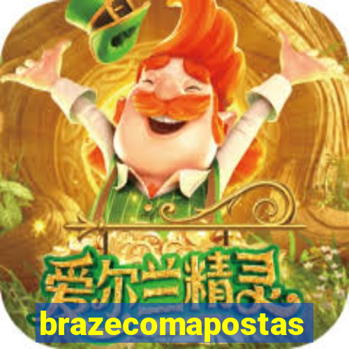 brazecomapostas