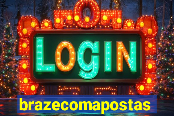 brazecomapostas