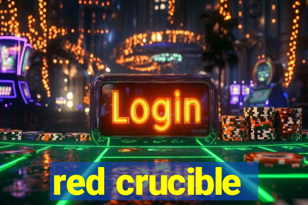 red crucible