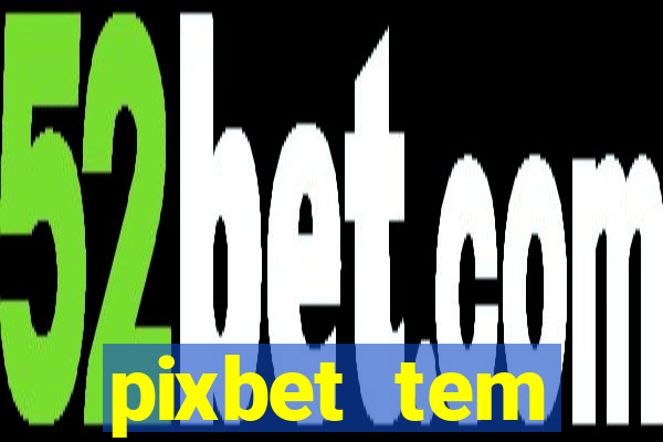 pixbet tem pagamento antecipado