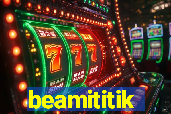 beamititik