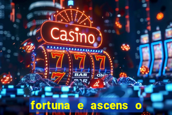 fortuna e ascens o livro pdf download