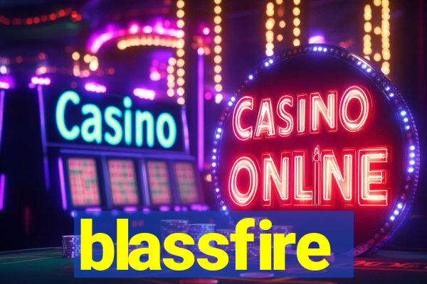 blassfire