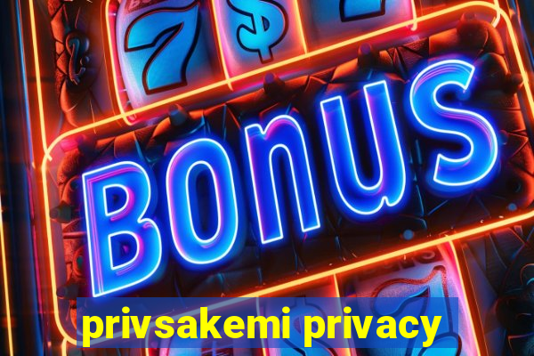 privsakemi privacy