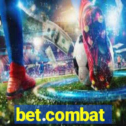 bet.combat