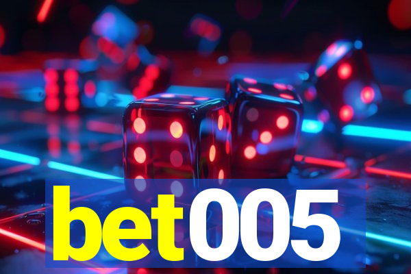 bet005