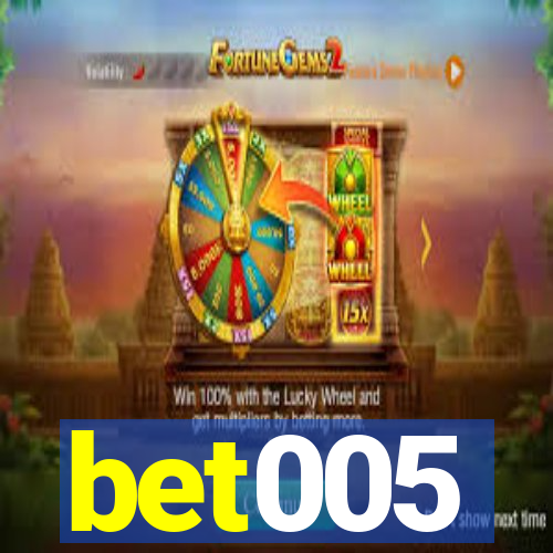 bet005