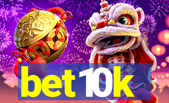 bet10k