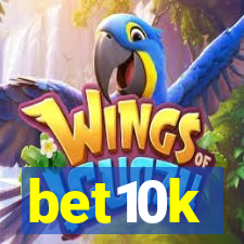 bet10k